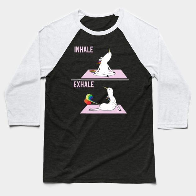 Funny Unicorn Yoga Pose Inhale Exhale Farting Unic Baseball T-Shirt by Nulian Sanchez